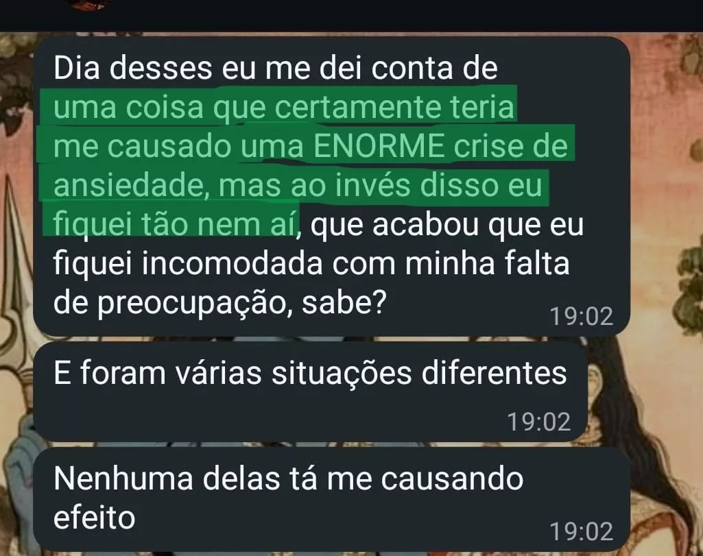 Eliminou crises de ansiedade
