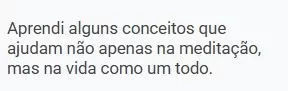 Aprendizados para a prática e para a vida