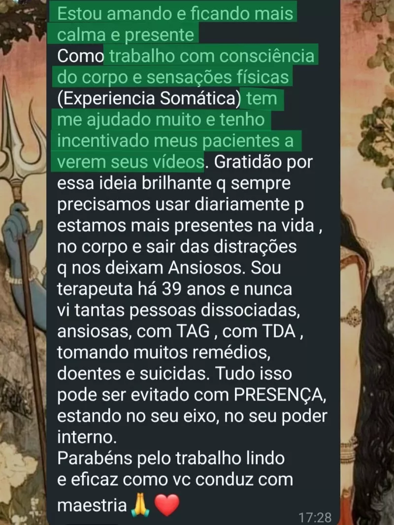 Calma e presente, ajudando no trabalho de terapeuta